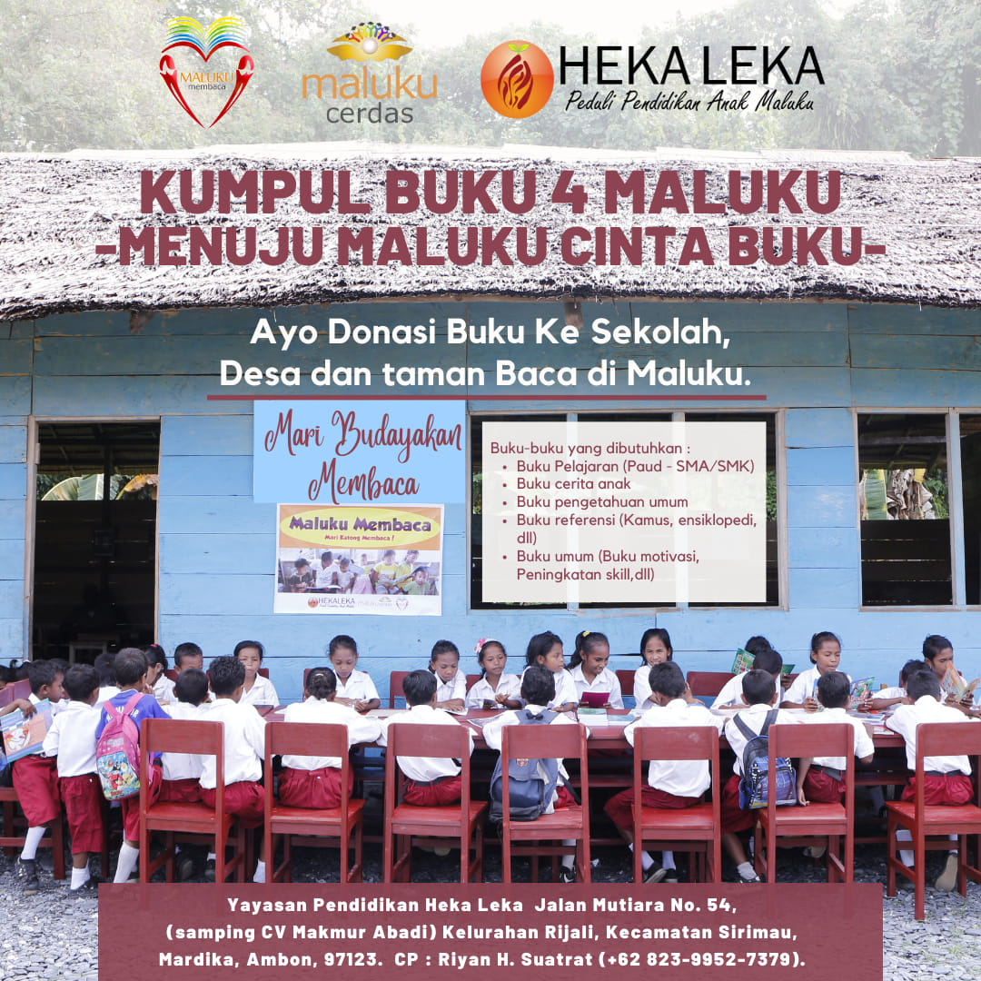 Anak-anak Akan Menjadikan Buku Sebagai Guru, Sahabat, Penasihat dan Menemukan Identitas Diri, Ayo Donasikan Buku-buku Untuk Anak Maluku Cerdas